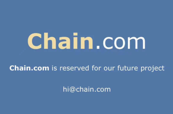 区块链域名又火了！投资人重金收购链圈域名chain.com